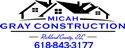 Micah Gray Construction